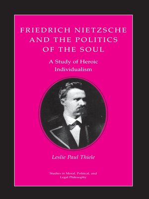 cover image of Friedrich Nietzsche and the Politics of the Soul